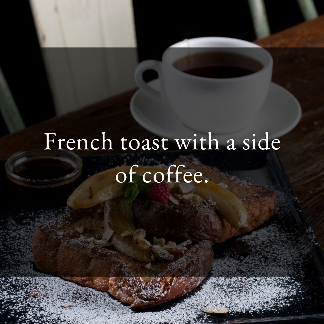 70 French Toast Instagram Captions For Breakfast Photos