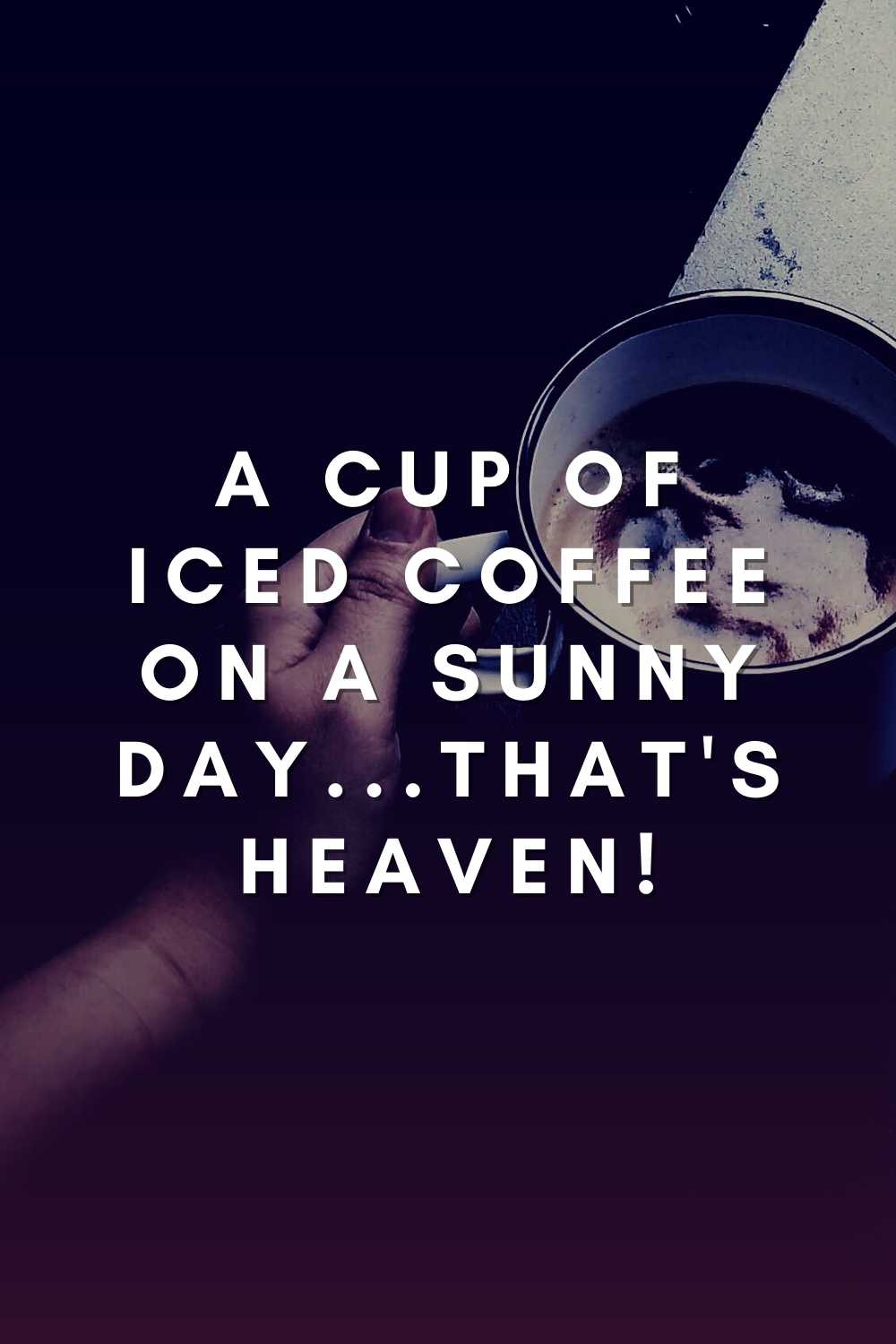 80-refreshing-iced-coffee-quotes-instagram-captions