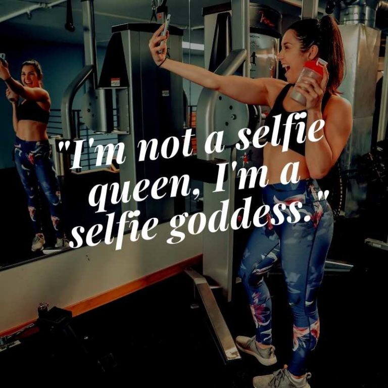 30+ Take a Selfie Quotes That'll Boost Your Confidence