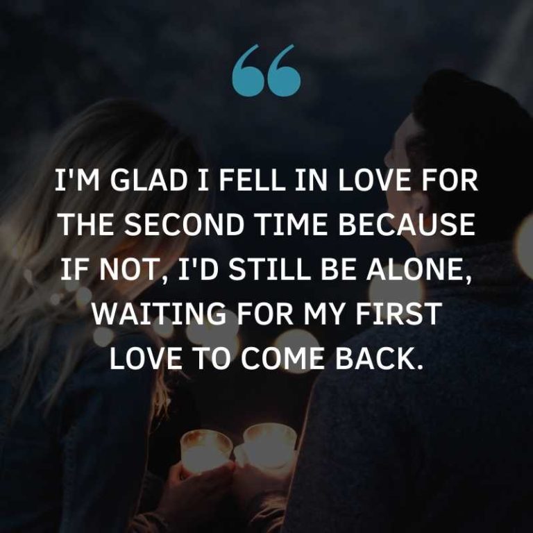 45+ Second Love Quotes to Help You Move on From Your First