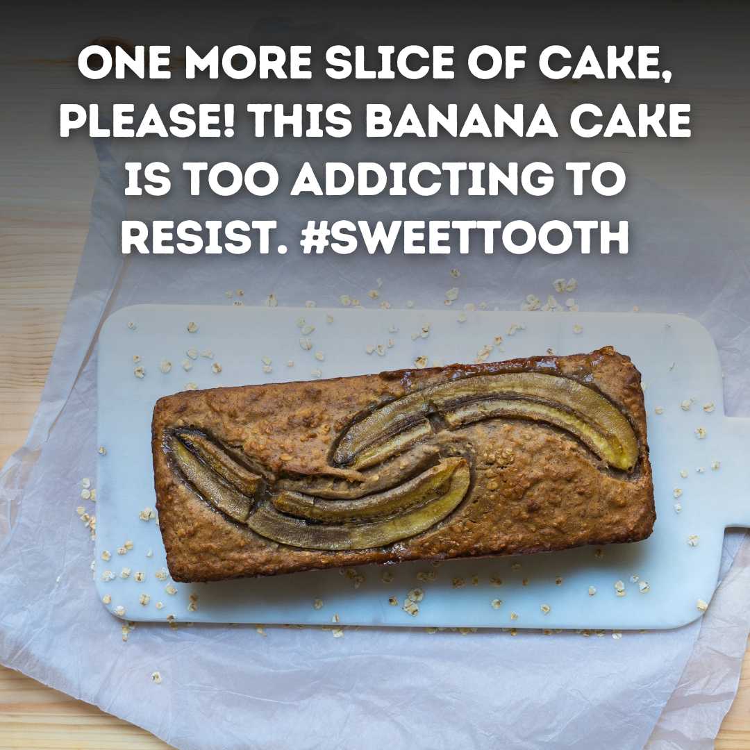 90-delicious-banana-cake-instagram-captions-for-food-lovers