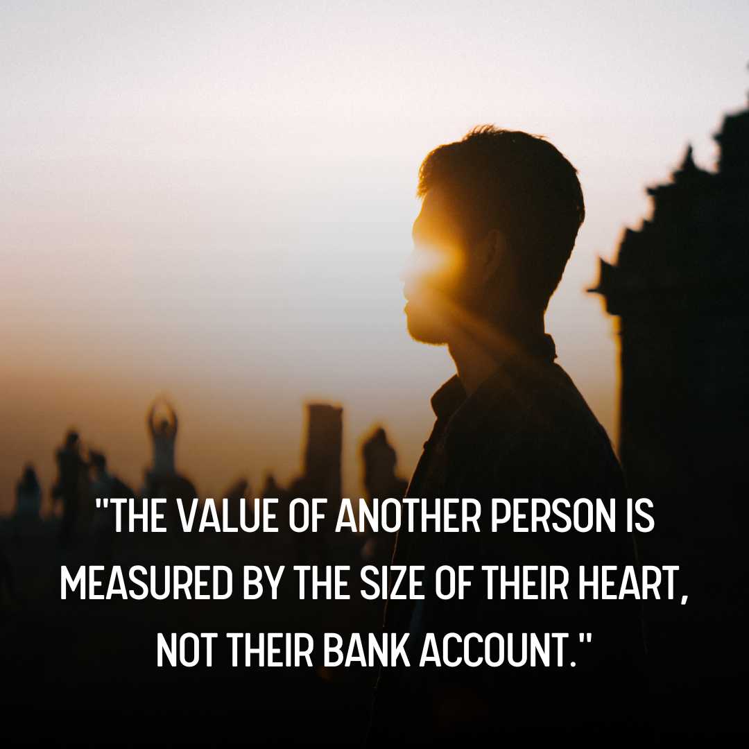 50+ Realize the Value of a Person Quotes to Make You Think